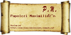 Papolczi Maximilián névjegykártya
