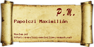 Papolczi Maximilián névjegykártya